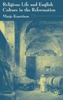 Religious Life And English Culture In The Reformation 0333969243 Book Cover