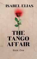 The Tango Affair: Dance Of Passion 1960207857 Book Cover