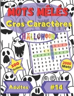 Halloween Mots mêlés Gros Caractères #14: Pour adultes et personnes âgées gros caractères police de caractères grande taille et amusante 100 grandes g B08LL4N4MB Book Cover
