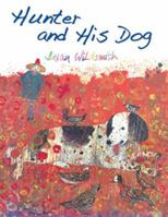 Hunter and His Dog 019272147X Book Cover