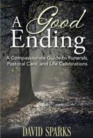 A Good Ending 1551342162 Book Cover