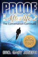 Proof of the Afterlife 2: The Conversation Continues 1977715109 Book Cover
