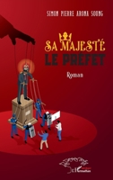 Sa majesté le préfet 2336406993 Book Cover