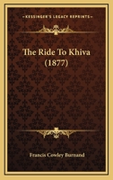The Ride To Khiva 1437170854 Book Cover