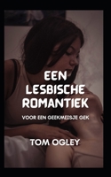 Een lesbische romantiek: VOOR EEN GEEKMEISJE GEK B0BD2N381R Book Cover