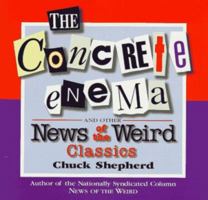 The Concrete Enema: And Other News of the Weird Classics 0836221818 Book Cover