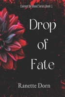 Drop of Fate B0BW345PZN Book Cover