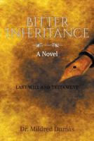 Bitter Inheritance 0983444420 Book Cover
