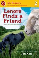 Lenore Finds a Friend: A True Story from Bedlam Farm 1250034329 Book Cover