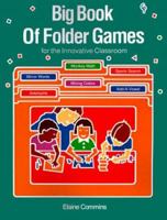 Big Book of Folder Games: For the Innovative Classroom 0893341134 Book Cover