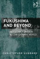 Fukushima and Beyond 1409454916 Book Cover