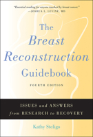 The Breast Reconstruction Guidebook 0966979974 Book Cover