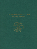 Gordion Seals And Sealings: Individuals And Society (University Museum Monograph) 1931707820 Book Cover