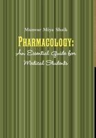 Pharmacology: Easy Guide for Medical Students 110574700X Book Cover