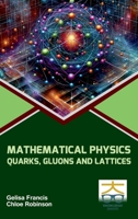 Methamatical Physics: Quarks Gluons and Lattices B0F333DPH5 Book Cover