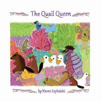 The Quail Queen 1546547959 Book Cover