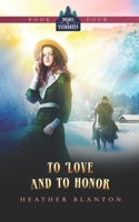 To Love and to Honor 1793996857 Book Cover