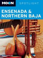 Moon Spotlight Ensenada and Northern Baja 1598803263 Book Cover