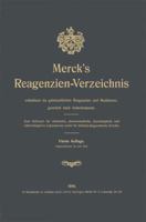 Merck's Reagentien-Verzeichnis, Enthaltend Die Gebrauchlichen Reagentien Und Reactionen, Geordnet Nach Autornamen 3642989152 Book Cover