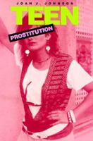 Teen Prostitution 0531110990 Book Cover