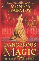 Dangerous Magic B08XZGQ981 Book Cover