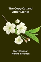 The Copy-Cat, and Other Stories 9369875506 Book Cover