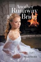 Another Runaway Bride, Part 3 1524694185 Book Cover