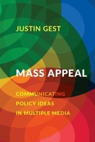 Mass Appeal: Communicating Policy Ideas in Multiple Media 0190062185 Book Cover