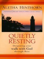 Quietly Resting 0983831696 Book Cover