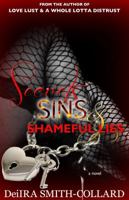 Secrets Sins & Shameful Lies (Love & Secrets Series) 0981813216 Book Cover