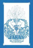 Taran and the Crystal Leaf 1465393463 Book Cover