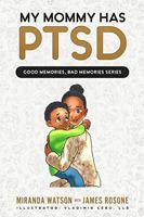 My Mommy has PTSD 1957634278 Book Cover
