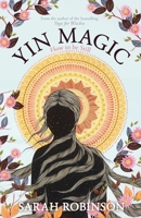 Yin Magic: How to be Still 191055961X Book Cover