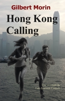 Hong Kong Calling: Une aventure de Lars Ivarsson Couture (Les aventures de Lars Ivarsson Couture) (French Edition) 2982254700 Book Cover