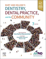 Burt and Eklund’s Dentistry, Dental Practice, and the Community 0323554849 Book Cover