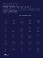 Party Wall Common: Collective Forms of Living 1961856603 Book Cover