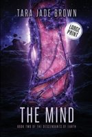 The Mind: A Science Fiction Romance (Descendants of Earth) 3952494631 Book Cover