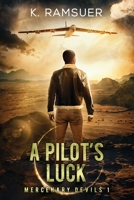 A Pilot's Luck B08GB4BDTF Book Cover