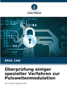 Überprüfung einiger spezieller Verfahren zur Pulsweitenmodulation (German Edition) 6208344409 Book Cover