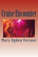 Cruise Encounter: Hard Rock Fiction 153774075X Book Cover