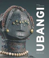 Ubangi: Art and Cultures from the African Heartland 9061537401 Book Cover