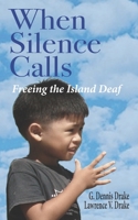 When Silence Calls 0578552310 Book Cover