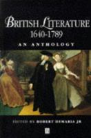 British Literature 1640-1789: An Anthology 063121769X Book Cover