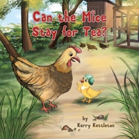 Can the Mice Stay for Tea? 1788787927 Book Cover