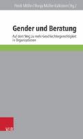 Gender Und Beratung: Auf Dem Weg Zu Mehr Geschlechtergerechtigkeit in Organisationen 3525403666 Book Cover