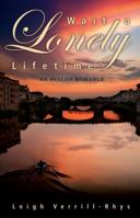 Wait a Lonely Lifetime 0803474024 Book Cover