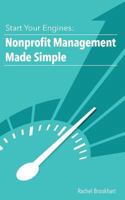 Start Your Engines: Nonprofit Management Made Simple 1530970210 Book Cover
