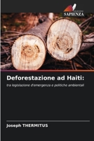Deforestazione ad Haiti (Italian Edition) 6209847749 Book Cover