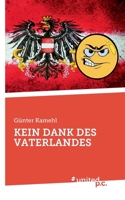 Kein Dank Des Vaterlandes (German Edition) 3710314267 Book Cover