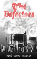 The Defectors 1733938885 Book Cover